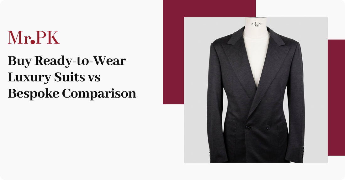 Buy Ready-to-Wear Luxury Suits vs Bespoke Comparison