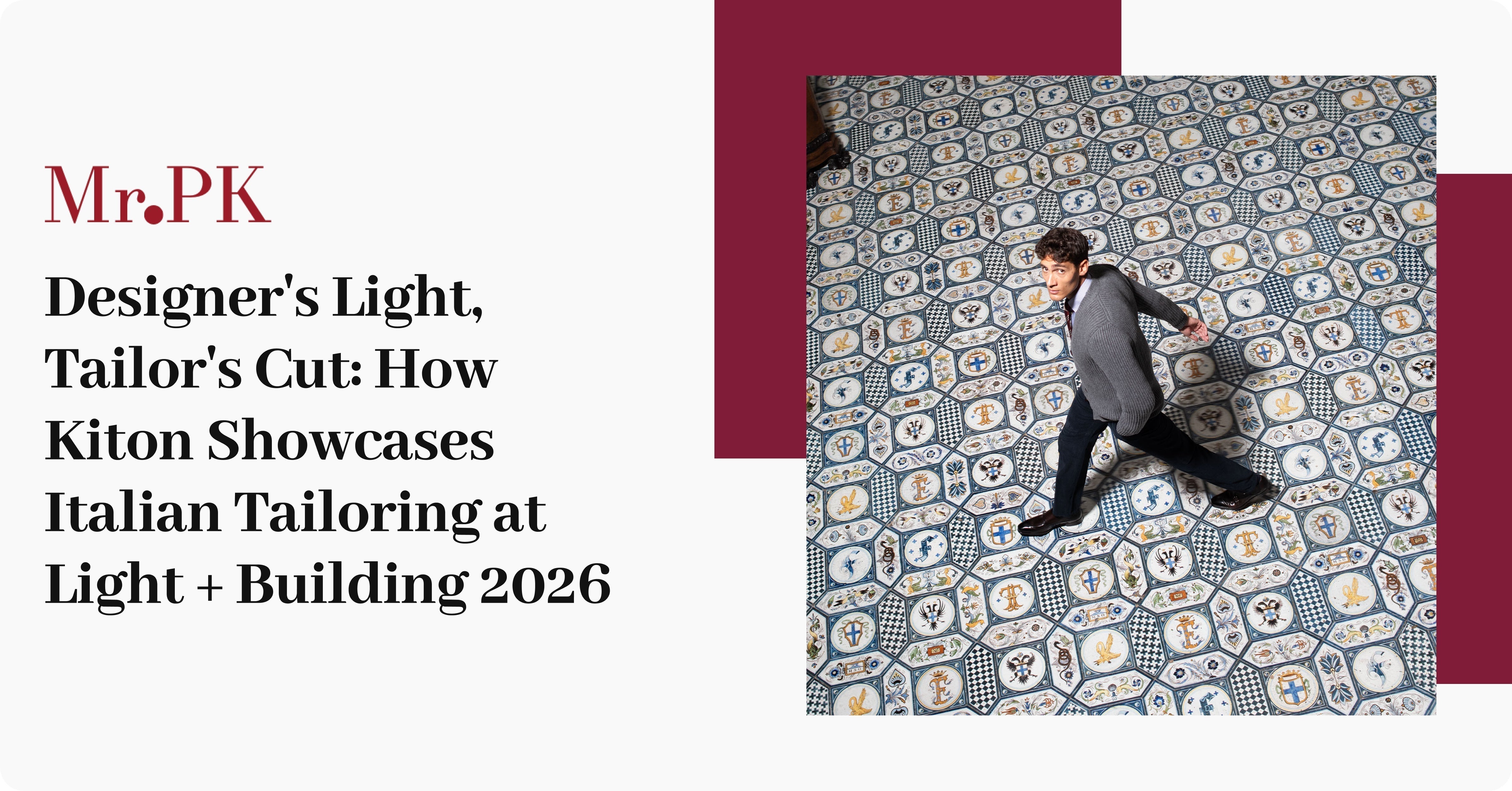 Designer's Light, Tailor's Cut: How Kiton Showcases Italian Tailoring ...